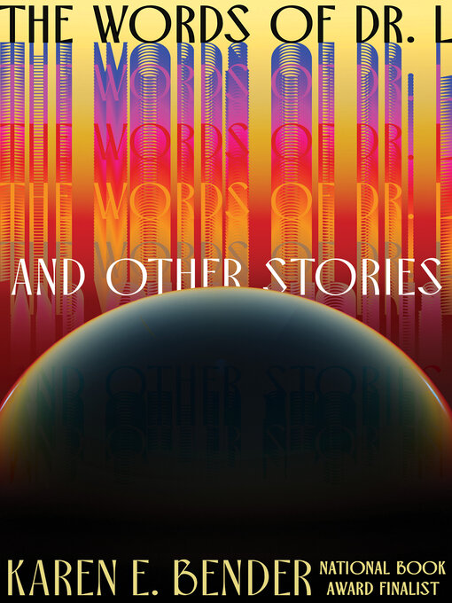Title details for The Words of Dr. L by Karen E. Bender - Wait list
